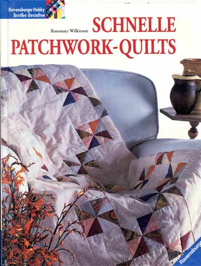 Schnelle Patchwork-Quilts von Rosemary Wilkinson